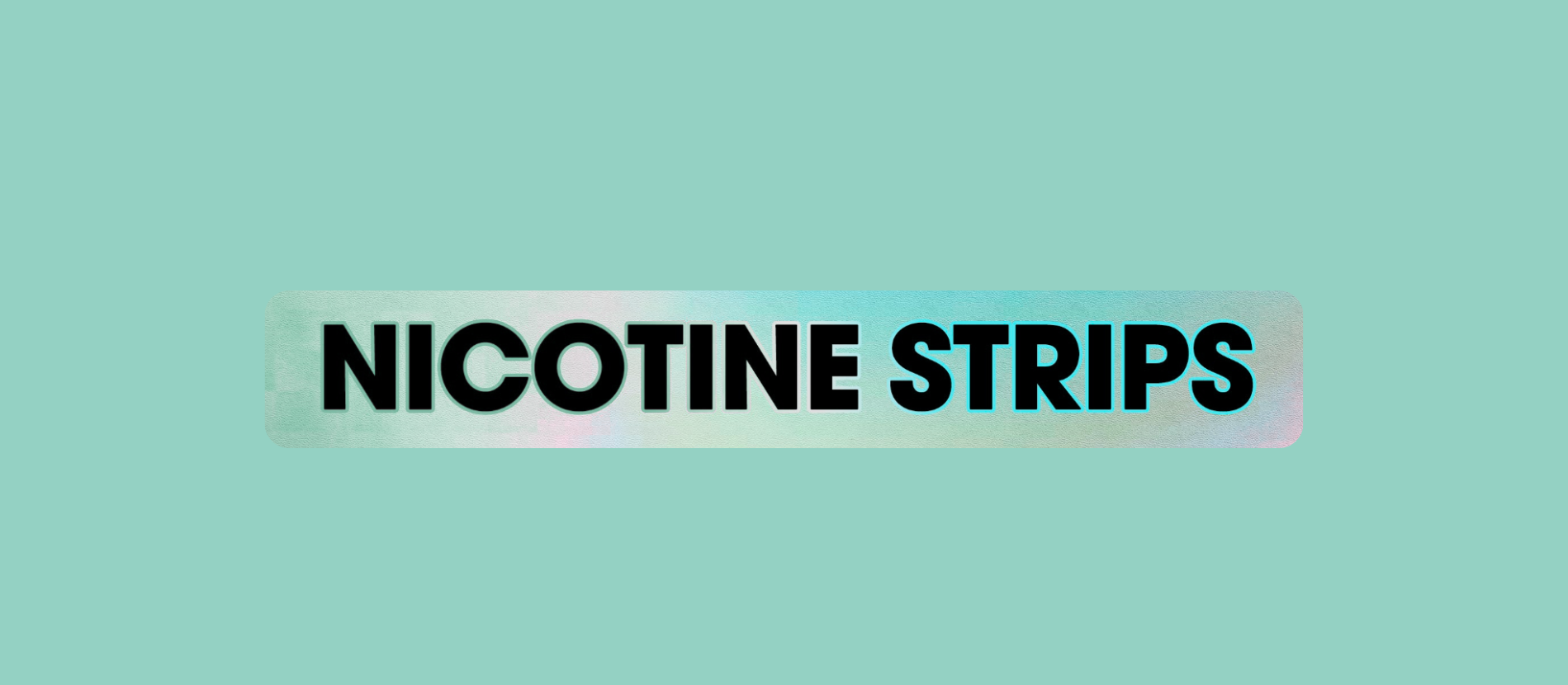 Nicotine Strips